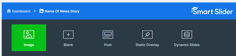 List of options in Smart Slider. Image, Blank, Post, Static Overlay, and Dynamic Slides.